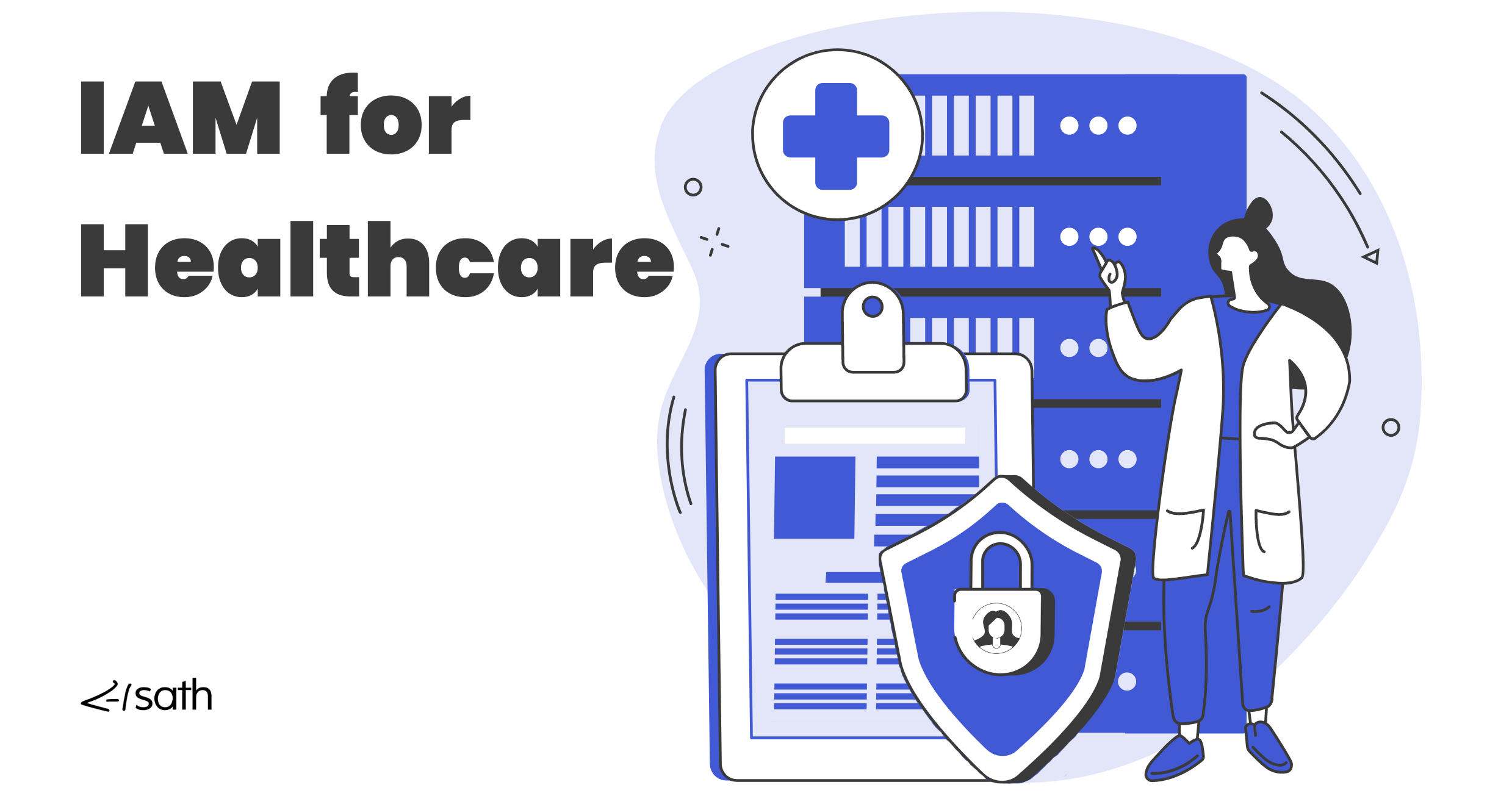 IAM for Healthcare - V1 Blog Cover.png